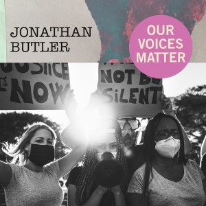 收聽Jonathan Butler的Our Voices Matter歌詞歌曲