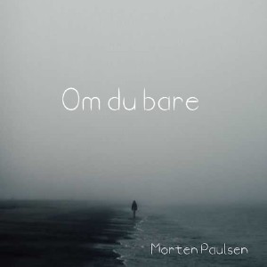 ดาวน์โหลดและฟังเพลง Om du bare พร้อมเนื้อเพลงจาก Morten Paulsen