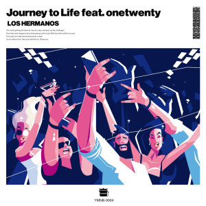 Los Hermanos的專輯Journey to Life (feat. onetwenty)