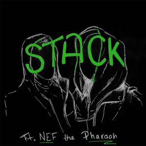Nef the Pharaoh的專輯Stack Remix (Explicit)