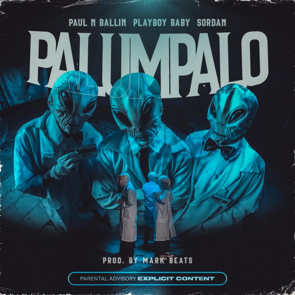 PALUMPALO (feat. Playboy Baby & Sordan) (Explicit)