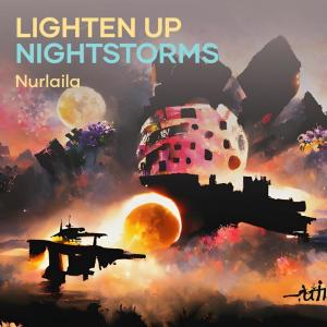 Nurlaila的专辑Lighten up Nightstorms