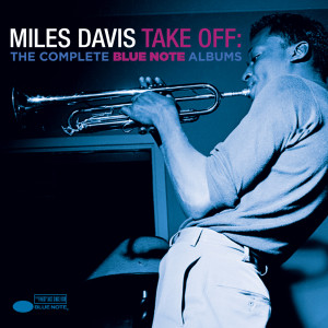 ดาวน์โหลดและฟังเพลง Take Off (Remastered 1998) พร้อมเนื้อเพลงจาก Miles Davis Quartet
