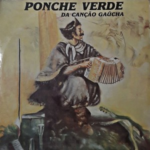 Various Artists的專輯1º Ponche Verde da Canção Gaúcha
