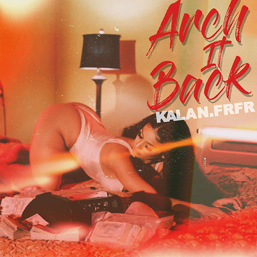 Arch It Back (Explicit)