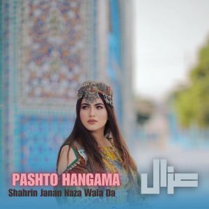 Album Shahrin Janan Naza Wala Da oleh Pashto Hangama
