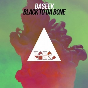 Baseek的專輯Black to da Bone