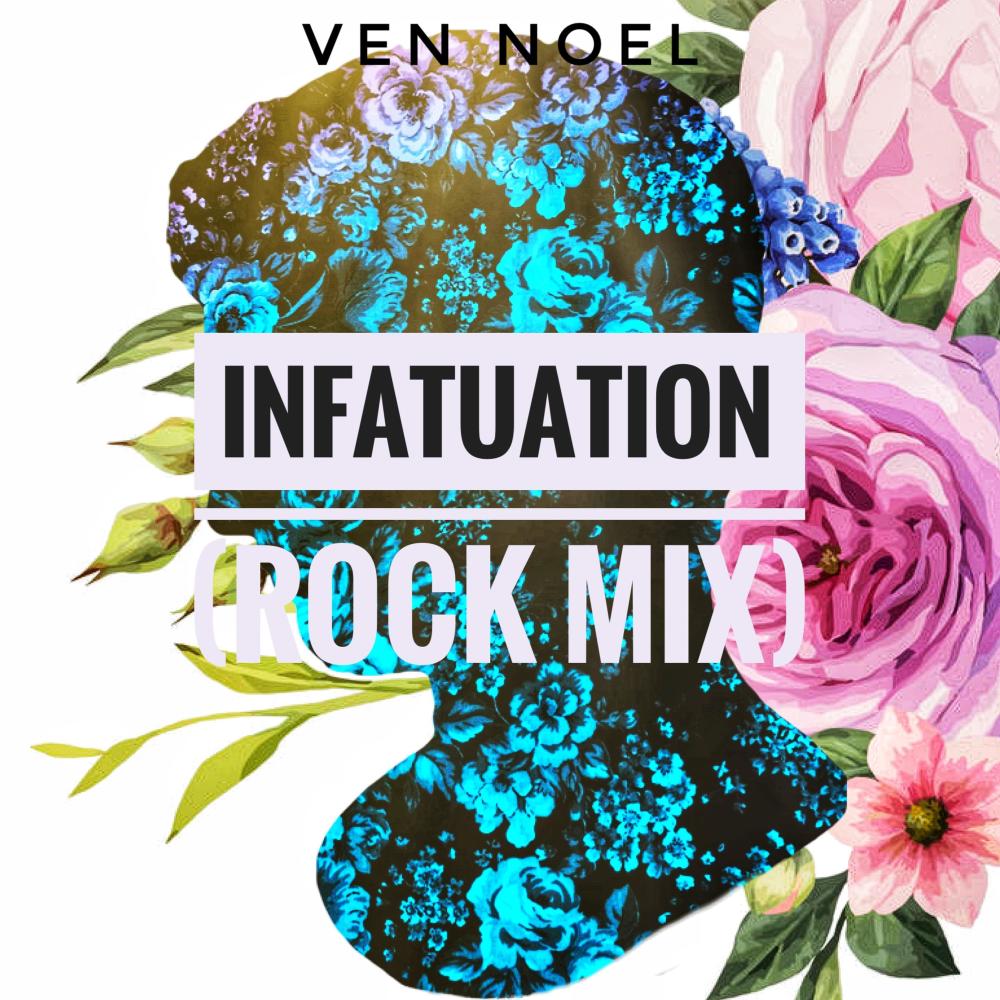 Infatuation (Rock Mix)