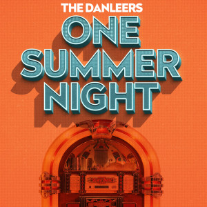 Album One Summer Night from The Danleers