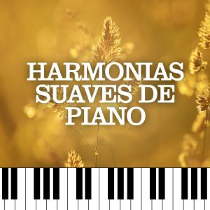 อัลบัม Harmonias Suaves de Piano ศิลปิน Piano Suave Relajante