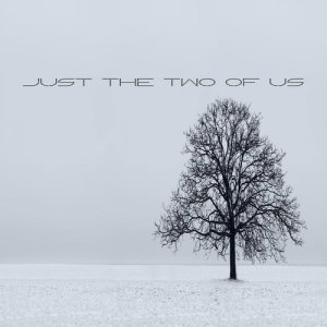 收聽NikolaV的Just the Two of Us歌詞歌曲