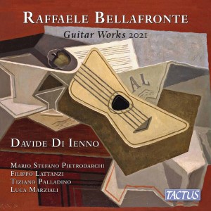 Davide Di Ienno的專輯Raffaele Bellafronte: Guitar Works 2021