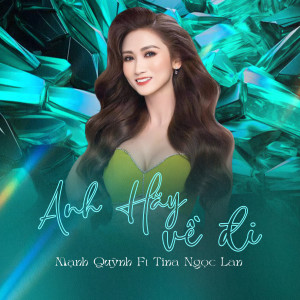 Listen to Anh Hãy Về Đi song with lyrics from Mạnh Quỳnh