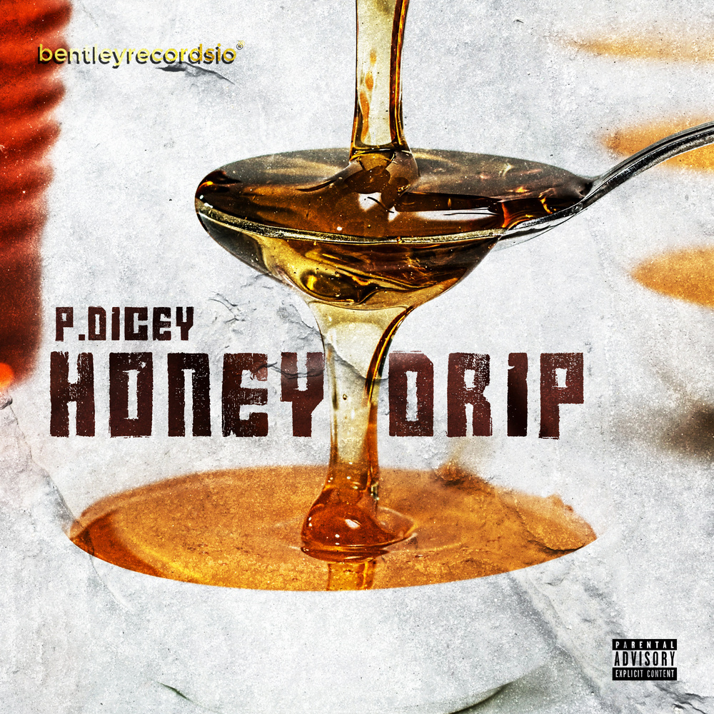 Honey Drip (Explicit)