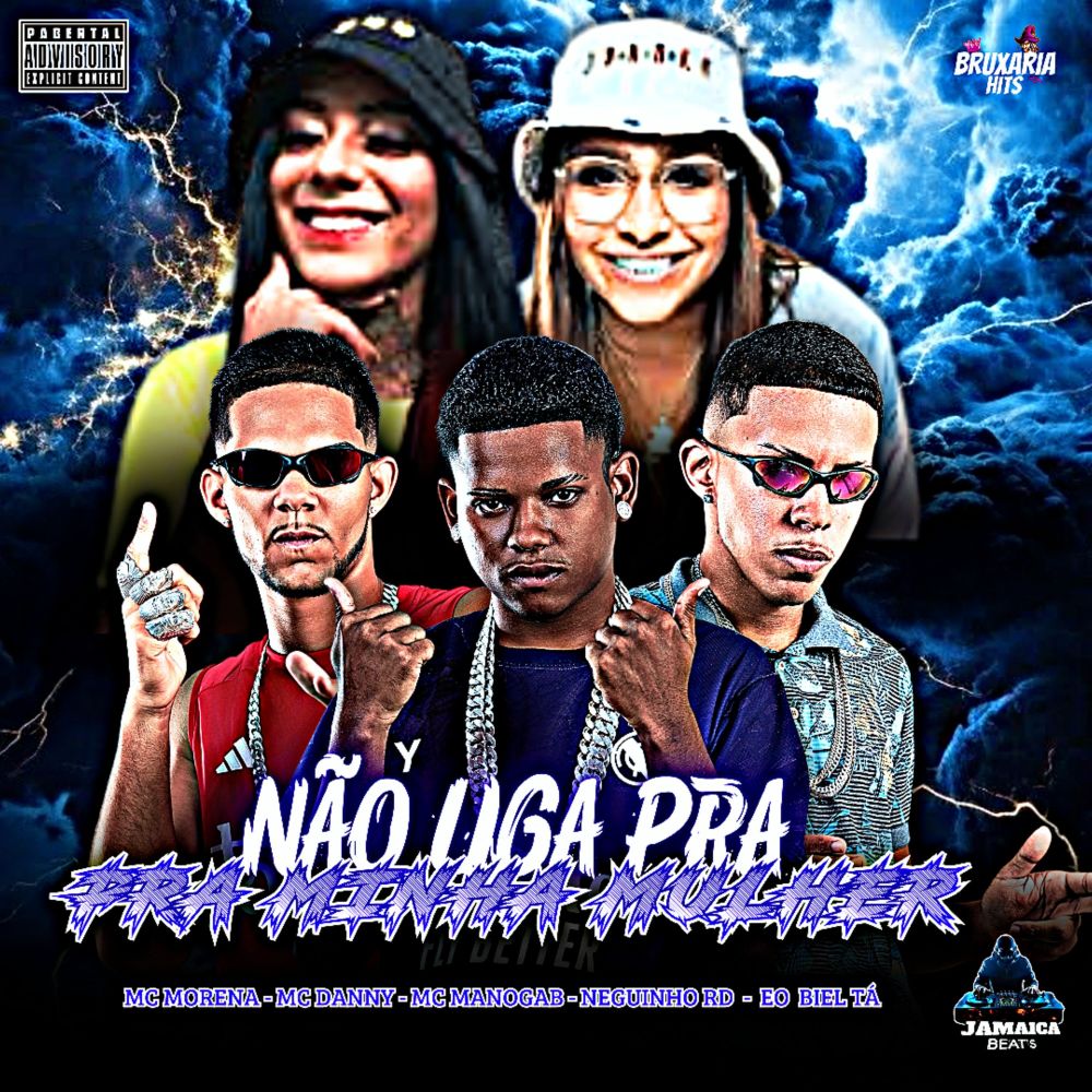 Não Liga pra Minha Mulher (Explicit)