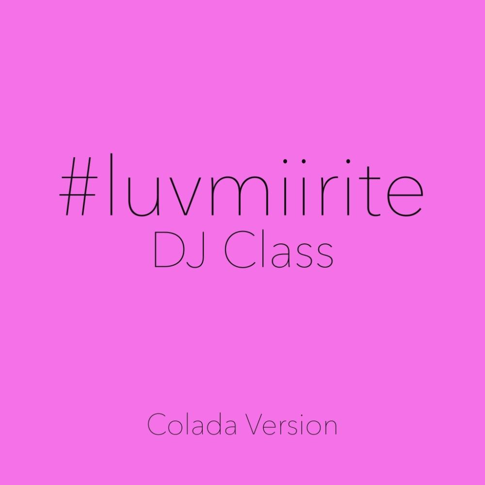 #luvmiirite (feat. Colada) (Colada Version)