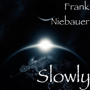 Album Slowly from Frank Niebauer