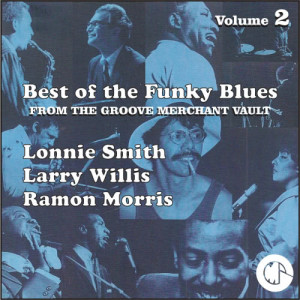 Ramon Morris的專輯The Best of the Funky Blues from The Groove Merchant Vault