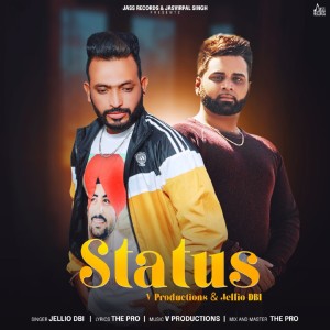 Listen to Status song with lyrics from Jellio DBi