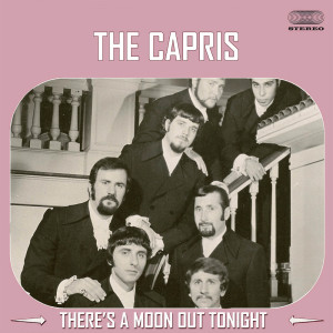 There's a Moon Out Tonight dari The Capris