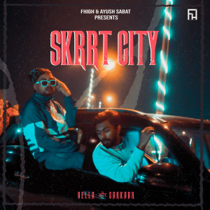 Listen to Skrrt City song with lyrics from Bella