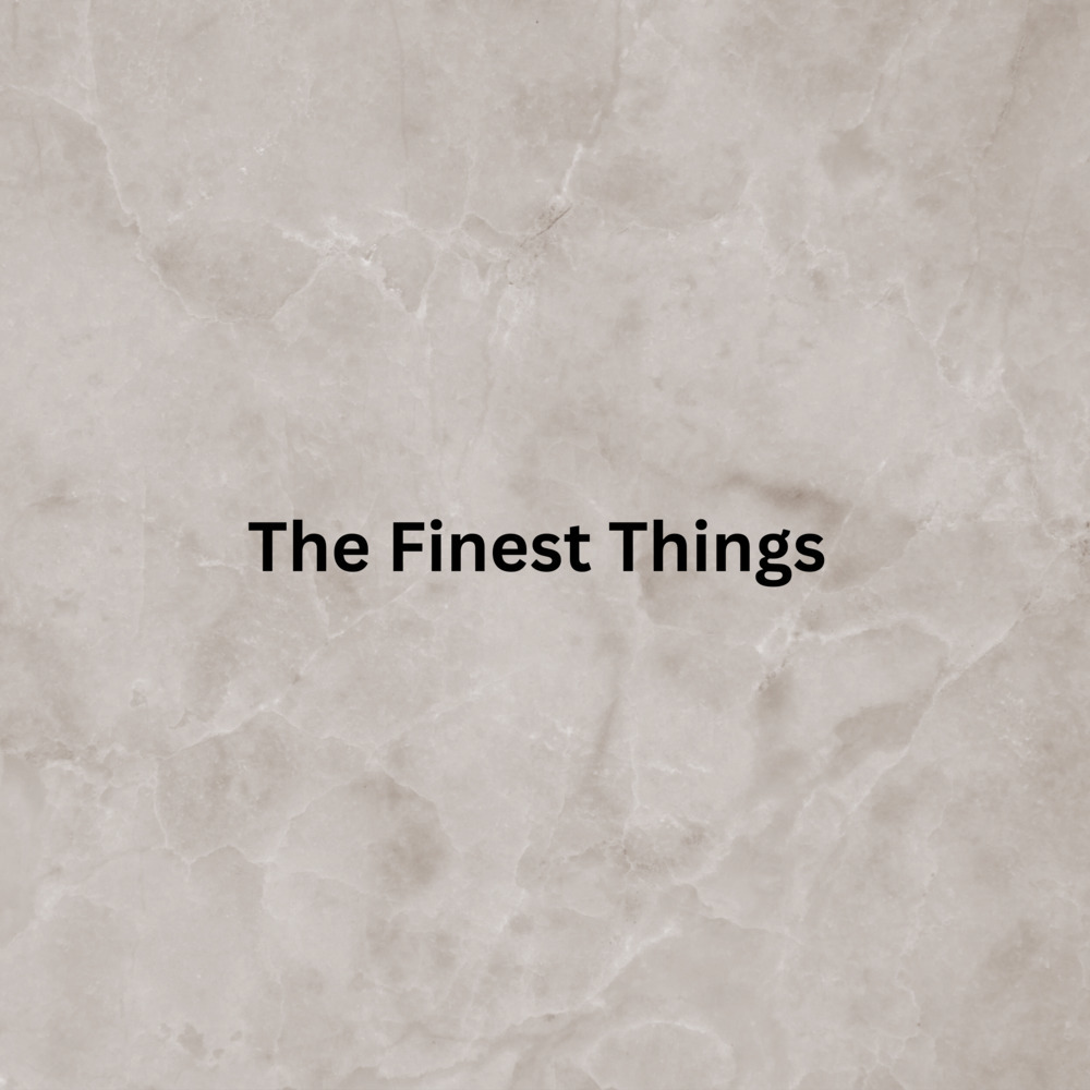 The Finest Things (Explicit)