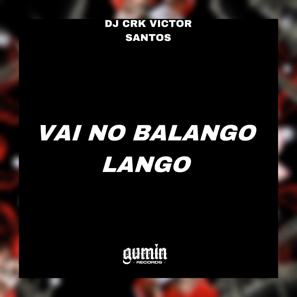 Vai no Balango Lango (Explicit)