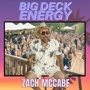 Album Big Deck Energy from Zach McCabe