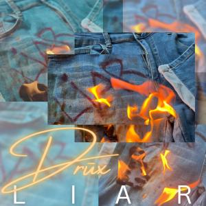 Album Liar from Drux