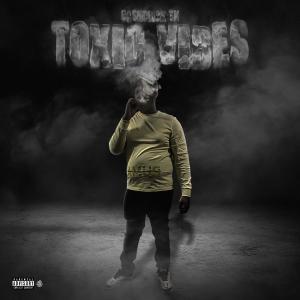 收聽Cashclick Tk的Toxic Vibes (Explicit)歌詞歌曲