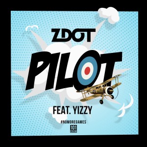 ดาวน์โหลดและฟังเพลง Pilot (Explicit) พร้อมเนื้อเพลงจาก Zdot
