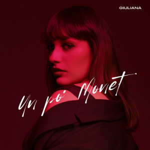 Album Un po' Monet (Explicit) from Giuliana