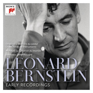 อัลบัม Stravinsky: L'Histoire du soldat & Octet - Milhaud: La Création du monde, Op. 81 - Bernstein: Afterthought ((Remastered)) ศิลปิน Leonard Bernstein