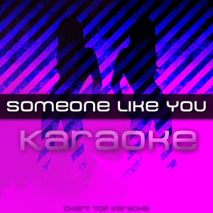 Someone Like You Karaoke的專輯Someone Like You (Karaoke)