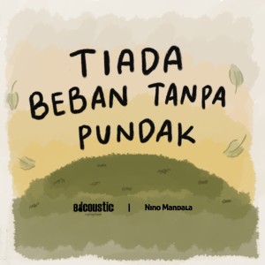 收听Edcoustic的Tiada Beban Tanpa Pundak歌词歌曲