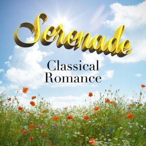 Serenade: Classical Romance