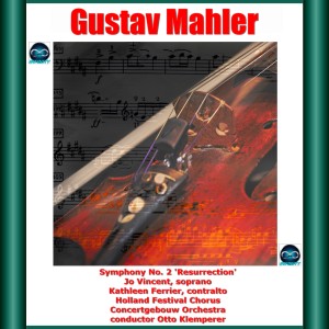 Album Mahler: Symphony No. 2 "Resurrection" oleh Kathleen Ferrier