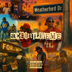 Album Weatherford Dr. (Explicit) from ACDONTLOVEME