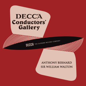 Sir William Walton的專輯Conductor's Gallery, Vol. 1: Anthony Bernard, Sir William Walton