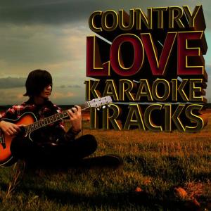 Country Love Karaoke Tracks