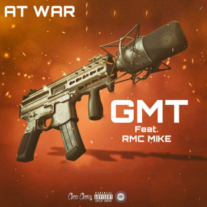 ดาวน์โหลดและฟังเพลง At War (Explicit) พร้อมเนื้อเพลงจาก GMT