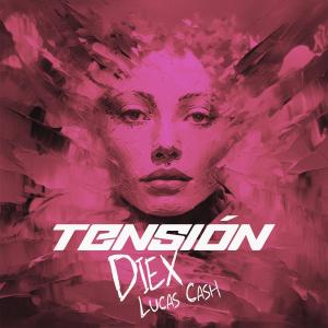 收聽Diex的Tensión歌詞歌曲