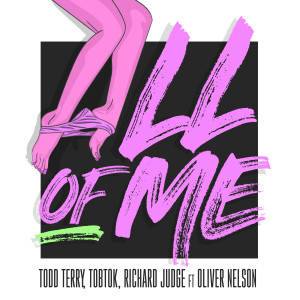 Todd Terry的專輯All Of Me (feat. Oliver Nelson) [Remixes]