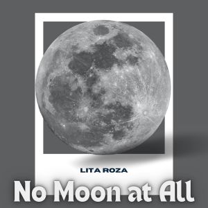 Album Lita Roza - No Moon at All (Vintage Charm) from Lita Roza