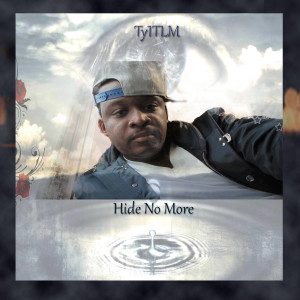 Album Hide No More from Ty1TLM