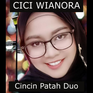 Cincin Patah Duo dari Cici Wianora