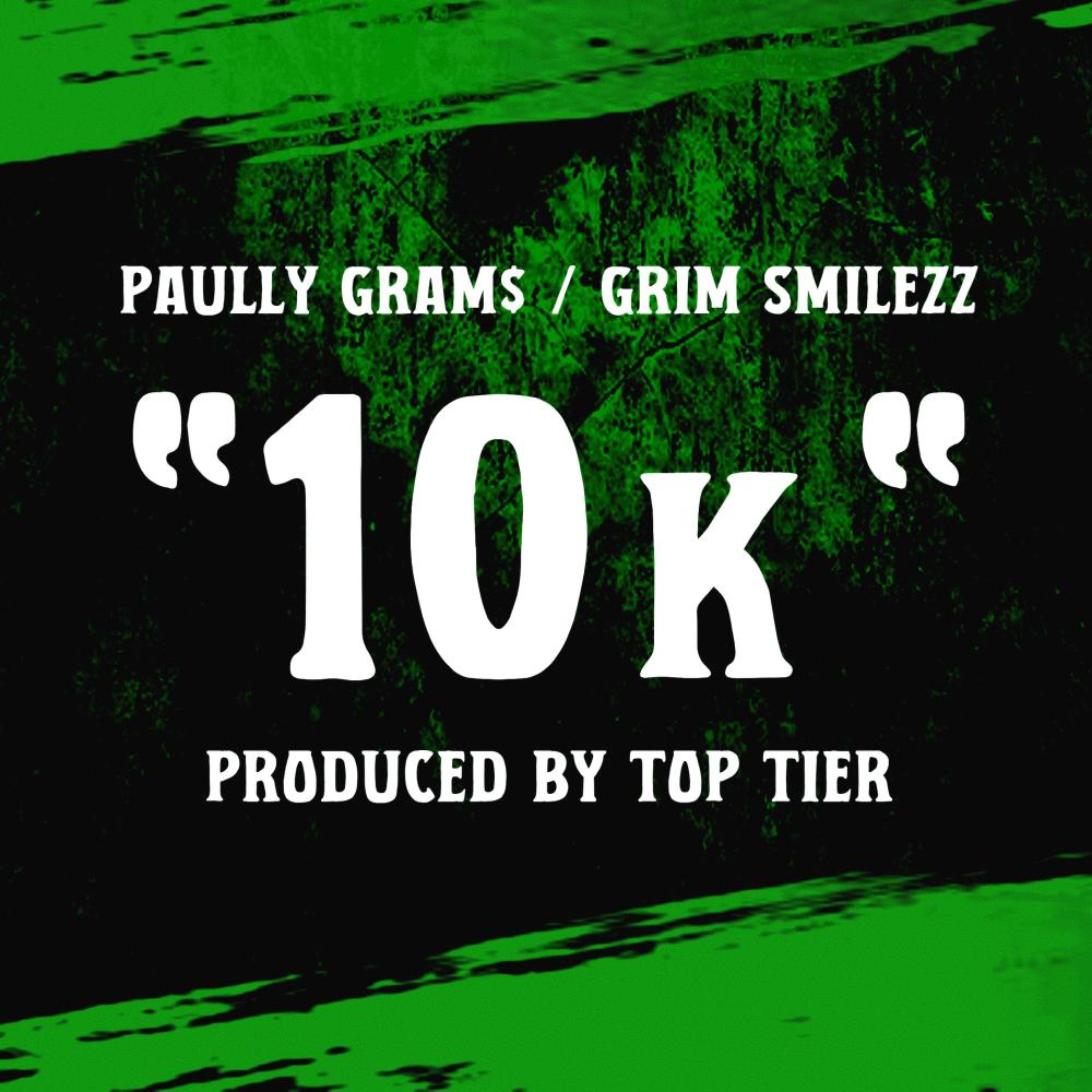 10k (feat. Grim Smilezz) (Explicit)