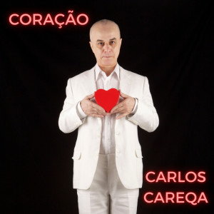 อัลบัม Coração ศิลปิน Carlos Careqa