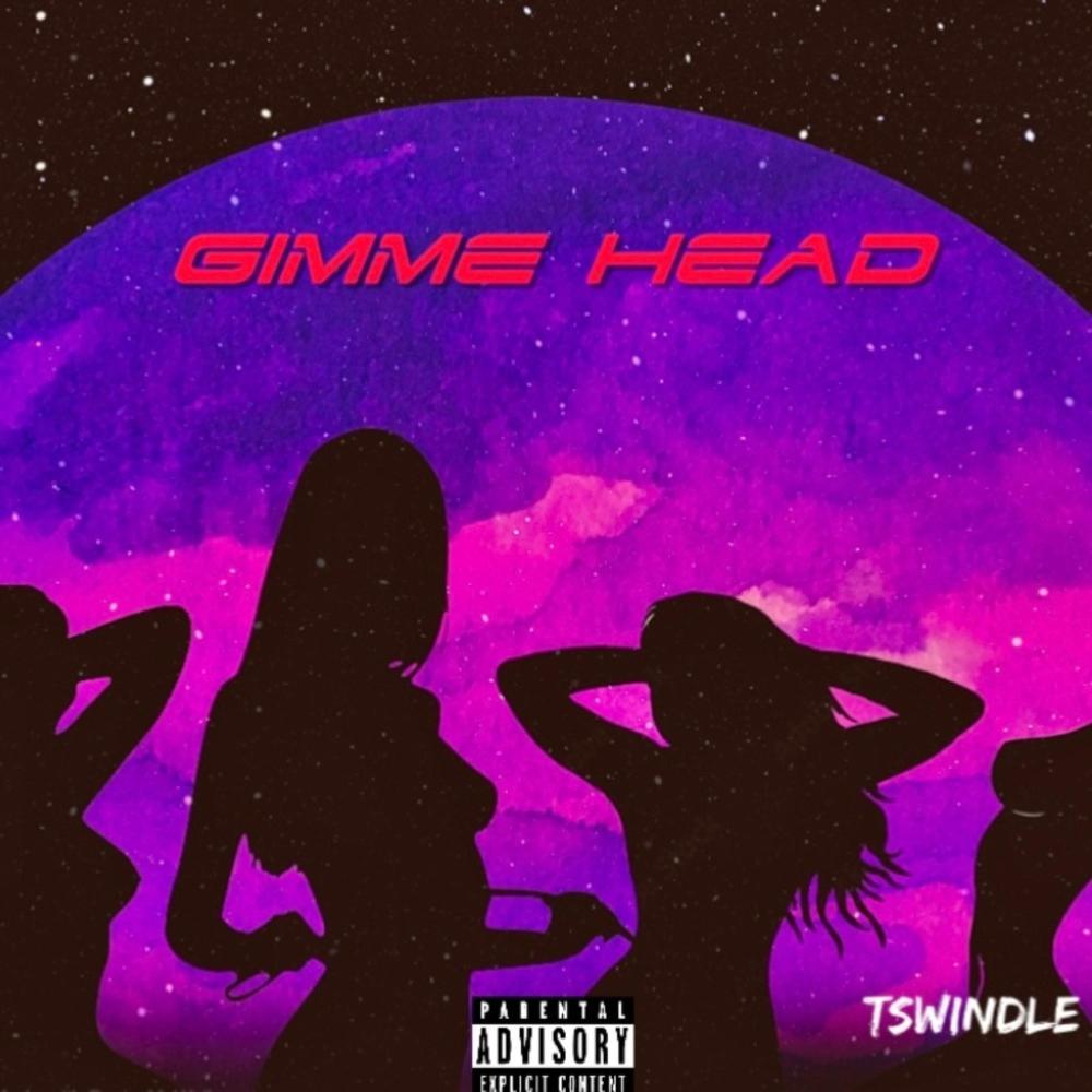 Gimme Head (Explicit)