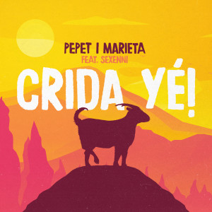 Pepet I Marieta的專輯Crida Yé!